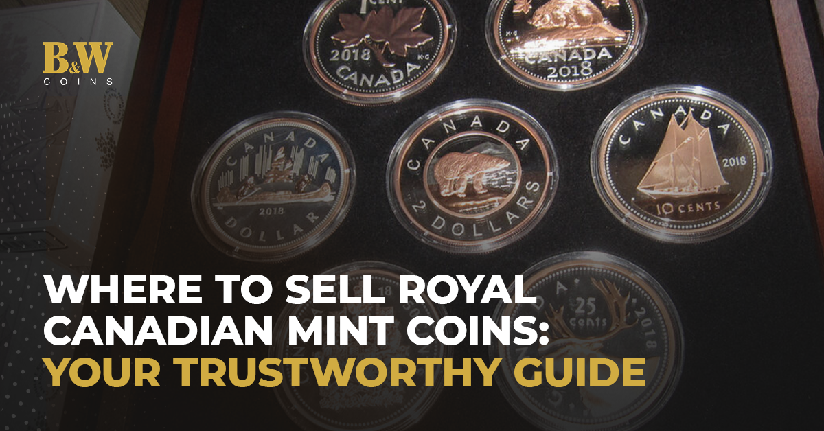 Where to Sell Royal Canadian Mint Coins