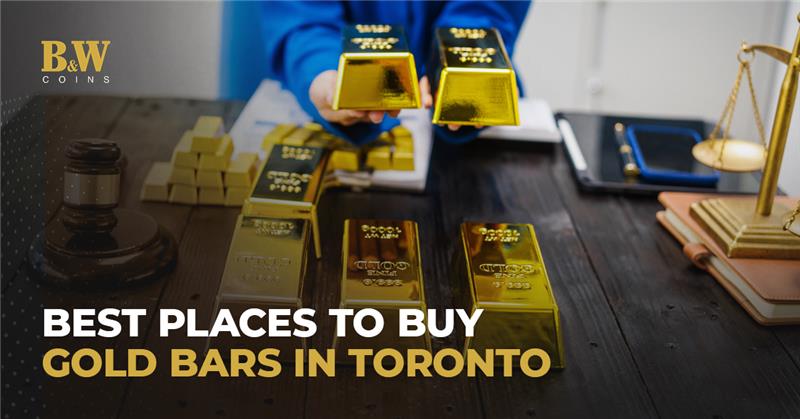 Best Place To Buy Gold Bars In Toronto