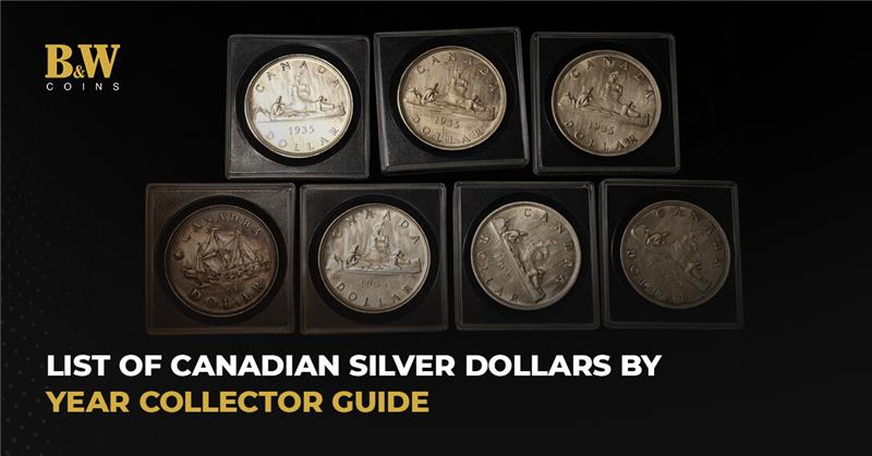 List of Canadian Silver Dollars