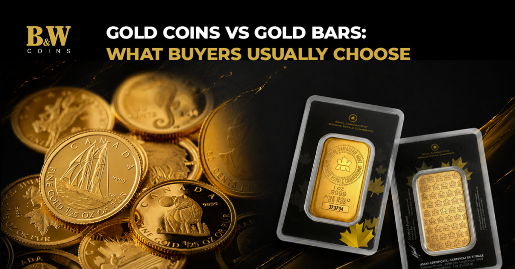 Gold Coins vs Gold Bars